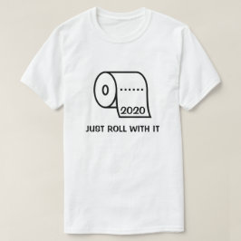 Camiseta 2020 Sólo roce con papel higiénico