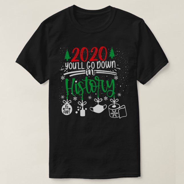 Camiseta 2020 Vas a bajar en la historia (Diseño del anverso)