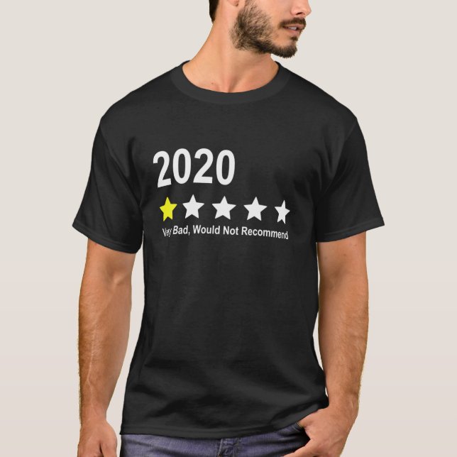 Camiseta 2020 Very Bad, Would Not Recommend (Anverso)