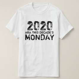 Camiseta 2020 y lunes