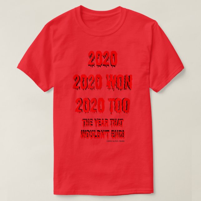 Camiseta 2020the year that wont end  (Diseño del anverso)