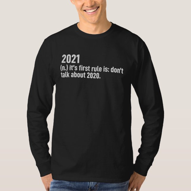 Camiseta 2021 Definition First Rule Is Don't Talk About 202 (Anverso)