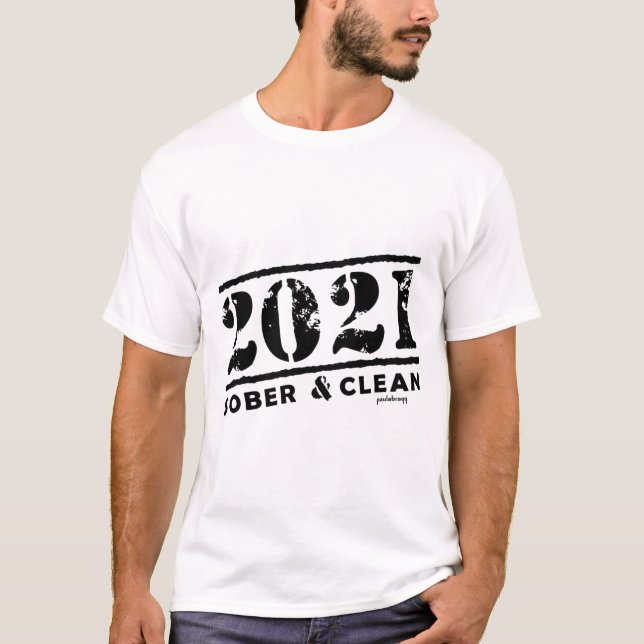 Camiseta 2021 Drogas limpias y sin alcohol y sin adicción (Anverso)