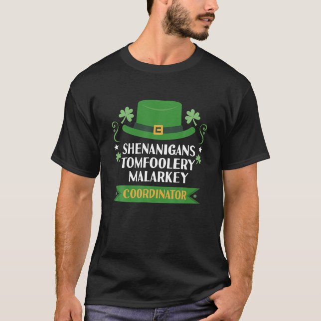 Camiseta 2022 Tomfoolery Malarkey Shenanigans Coordinador F (Anverso)