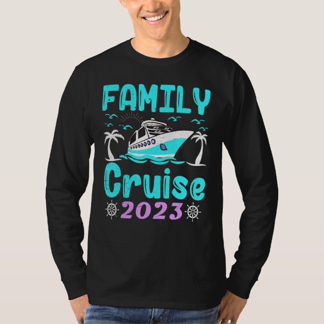 Camiseta 2023 Family Cruise Men Women Boys Girls Sailing an (Anverso)