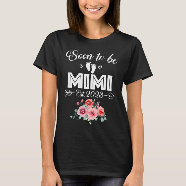 Camiseta 2023 Soon To Be Mimi Flower Pregnancy First Time G (Anverso)