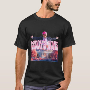 Camiseta 2024 Daddys Home Funny Trump Pink Take America Bac