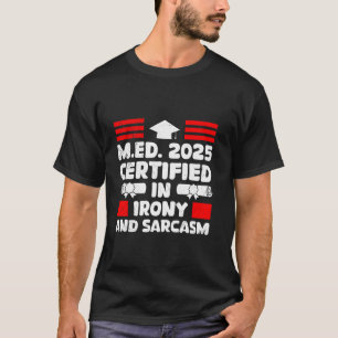 Camiseta 2025 CERTIFICADO MAESTRO EN IRONÍA Y SARCASMO Dive