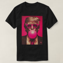 Camiseta 2025 Divertida Genial Donald Trump Chicle