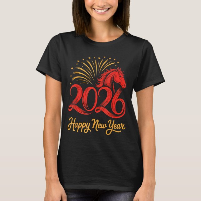 Camiseta 2026 Chinese Zodiac Horse Year Happy New Year Fire (Anverso)