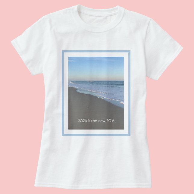Camiseta 2026 is the new 2016 Beach Vibe  (Subido por el creador)