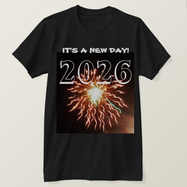 Camiseta 2026 IT'S A NEW DAY! tee (Anverso del diseño)