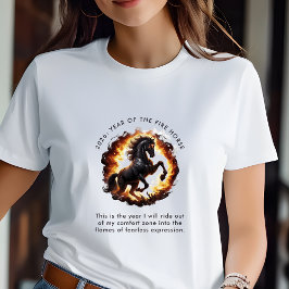 Camiseta 2026 Year of the Fire Horse Motivational Quote