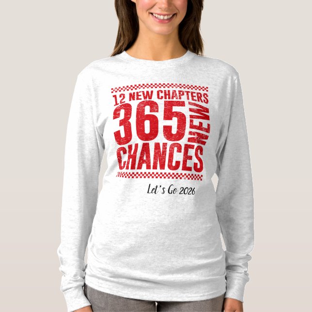 Camiseta 2036 New Year, New Chances Motivational  (Anverso)