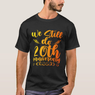 Camiseta 20.º Aniversario De 20 Años Boda Esposa Esposa Esp