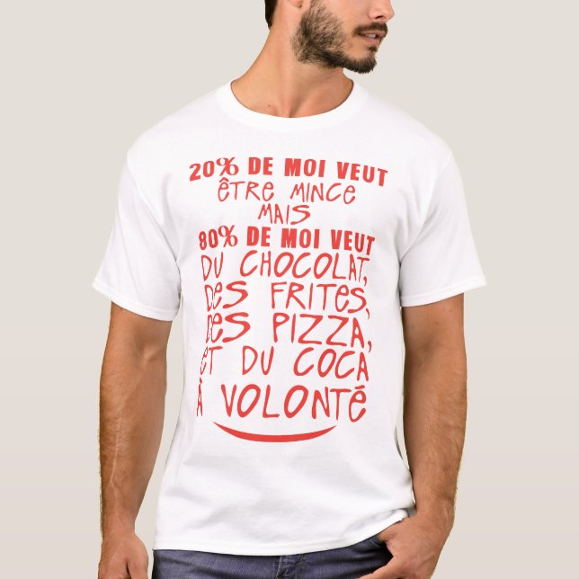 Camiseta 20 80 veut mince chocolat citation volonte frites  (Anverso)