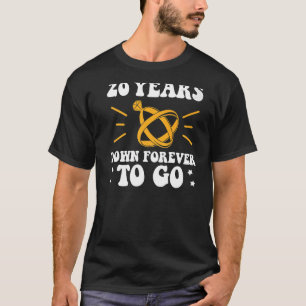 Camiseta 20 años antes de llegar al 20º boda y viceversa