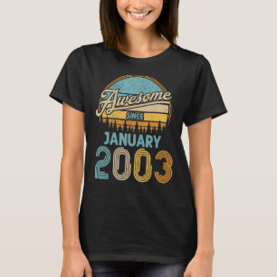 Camiseta 20 años de edad asombrosa desde enero de 2003 20º 