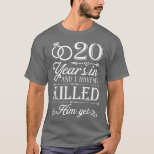 Camiseta 20 años de matrimonio de esposa graciosa 20 años C