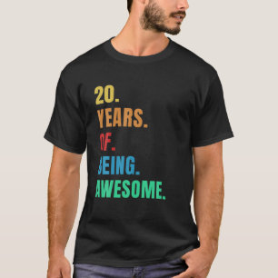 Camiseta 20 Años De Ser Una Increíble Mujer De Cumpleaños G