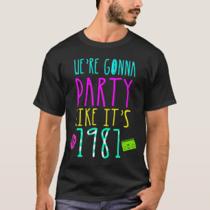 CAMISETA 20 AÑOS NOS GUSTARÁ EL FIESTA DE SU 1981