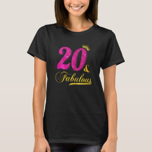 Camiseta 20 Mujeres Y Fabulosa Corona De Diamante Feliz 20 