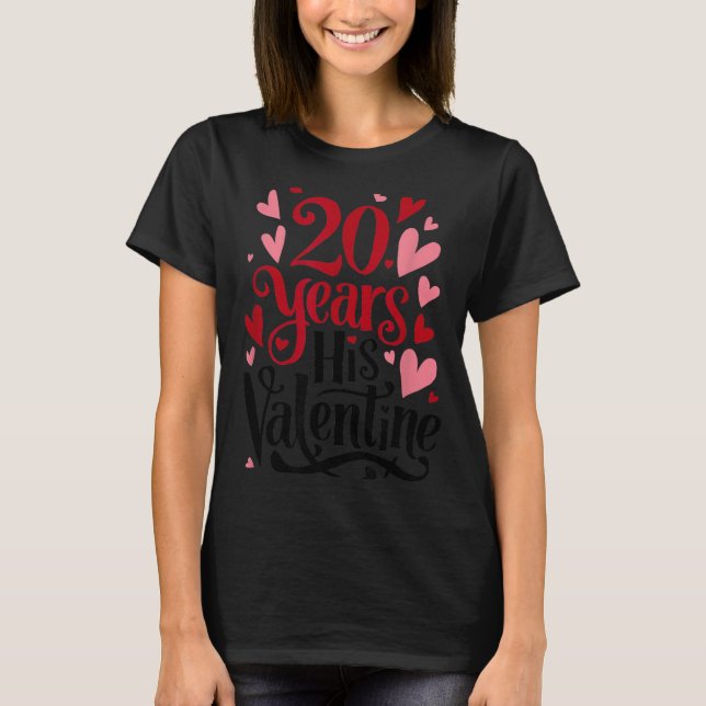 Camiseta 20 Years His Valentine _ Anniversary Couples Valen (Anverso)