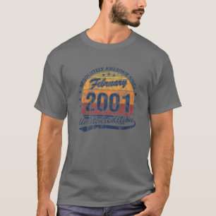 Camiseta 21º Cumpleaños Nacido Febrero 2001 Absolutamente A