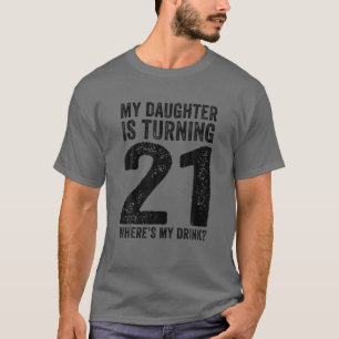 Camiseta 21º Nacimiento Padre Madre Familia Hija De 21 Años