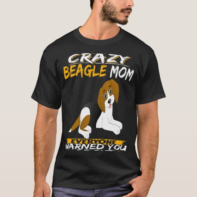 Camiseta 211 Soy la loca mamá Beagle (Anverso)