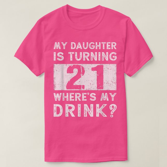 Camiseta 21.ª Nacida Papá Mamá Matchin Hija De 21 Años (Diseño del anverso)