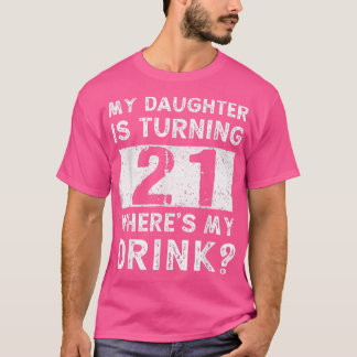 Camiseta 21.ª Nacida Papá Mamá Matchin Hija De 21 Años