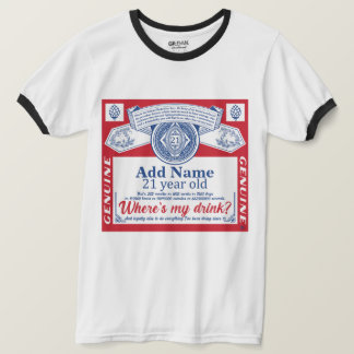 Camiseta 21.º cumpleaños Añadir bebidas