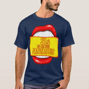 Camiseta 21 Aniversario 21 Como Siempre Fantástico Día De L