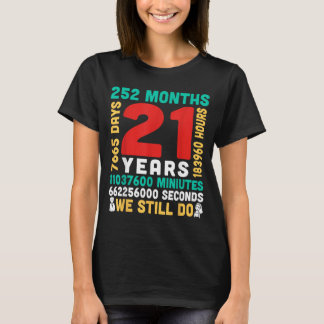 Camiseta 21 Años 252 Meses 7665 Días Hacemos Pareja Juntos