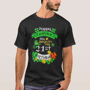 Camiseta 21 Años De Edad De St Patricks Day Mi 21er cumplea