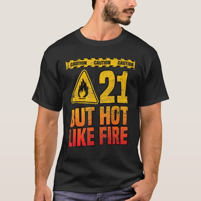 Camiseta 21 cumpleaños. 21 Años Pero Como El Fuego. Diverti (Anverso)