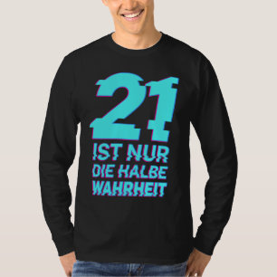 Camiseta 21 es sólo la mitad de la verdad