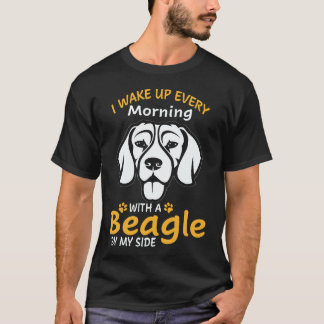 Camiseta 21 Me Despierto Cada Mañana Con Un Beagle A Mi Lad