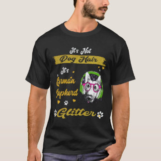 Camiseta 21 No es pelo de perro Es purpurina de pastor alem