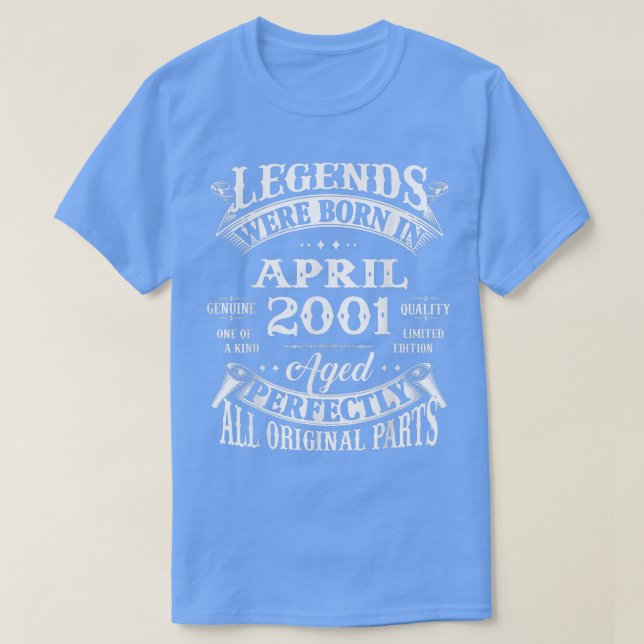 Camiseta 21st Birthday Gift Legends Born In April 2001 21 Y (Diseño del anverso)