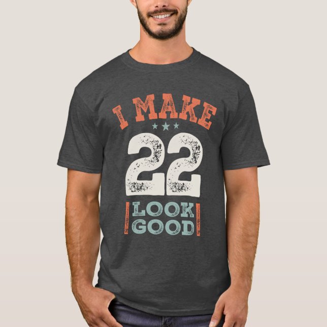 Camiseta 22.º cumpleaños gracioso de 22 años (Anverso)