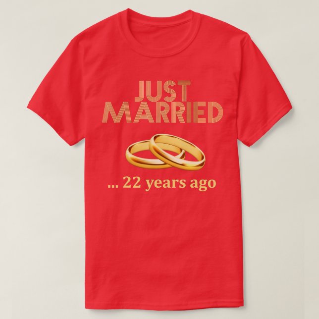 Camiseta 22° Aniversario del Boda recién casado hace 22 año (Diseño del anverso)