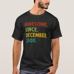 Camiseta 22 años de edad increíble desde diciembre de 2000
