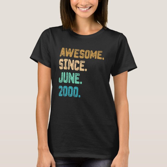 Camiseta 22 años de edad increíble desde junio de 2000 (Anverso)