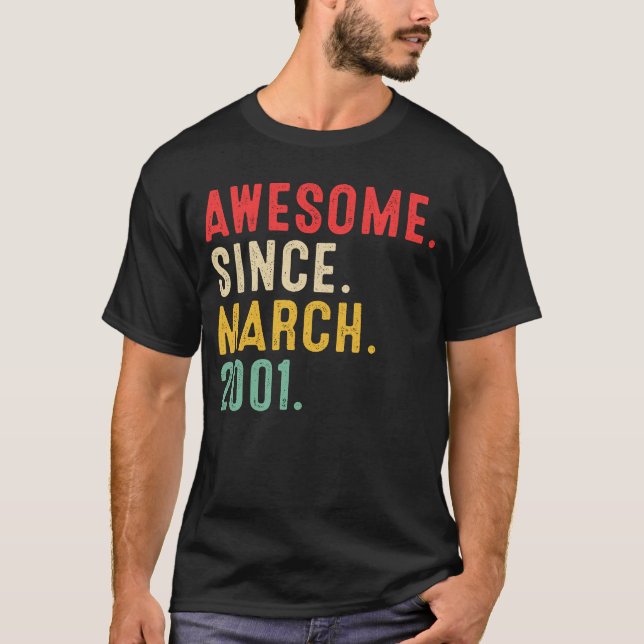 Camiseta 22 años de edad increíble desde marzo de 2001 (Anverso)