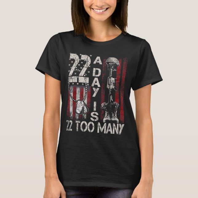 Camiseta 22 Day Is 22 Too Many Help Veterans Veteran Lives  (Anverso)