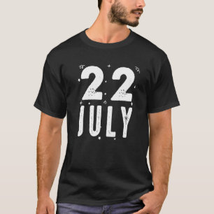 Camiseta 22 De Julio Aniversario Fiesta Ocasiones Especiale