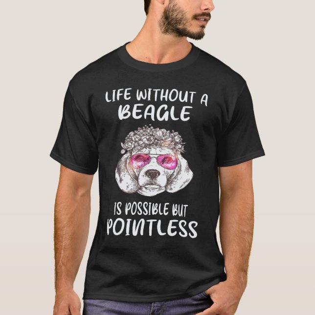 Camiseta 22 La vida sin un Beagle (Anverso)