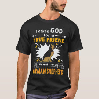 Camiseta 22 Le Pido a Dios Un Verdadero Amigo Me Envió Un A